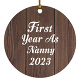 First Year As Nanny 2023 - Circle Ornament D