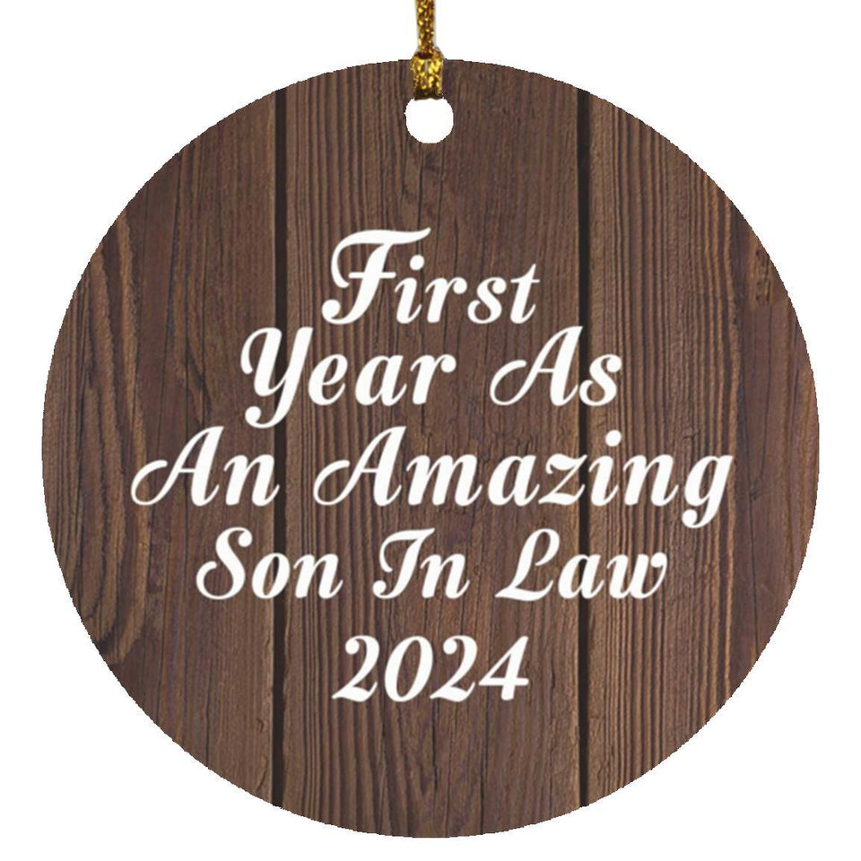 First Year As An Amazing Son In Law 2024 - Circle Ornament D