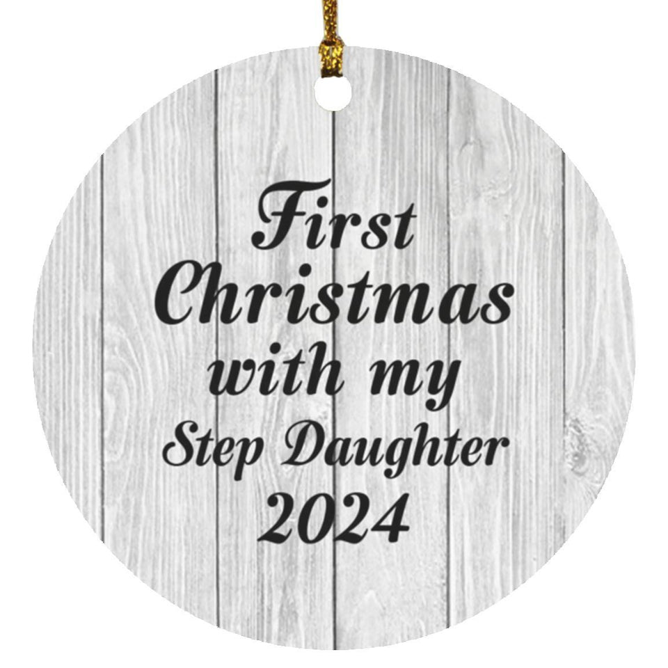 First Christmas With My Step Daughter 2024 - Circle Ornament F