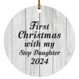 First Christmas With My Step Daughter 2024 - Circle Ornament F