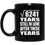 79th Anniversary Square Root of 6241 Years Still In Love - 11oz Coffee Mug Black