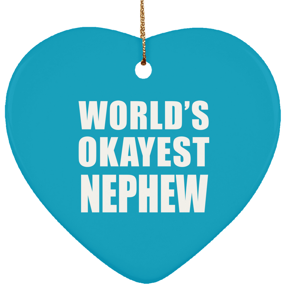 World's Okayest Nephew - Heart Ornament