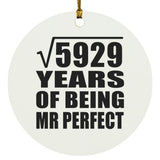 77th Anniversary Square Root of 5929 Years of Mr Perfect - Circle Ornament