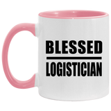Blessed Logistician - 11oz Accent Mug Pink