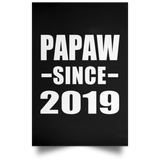 Papaw Since 2019 - Poster Portrait