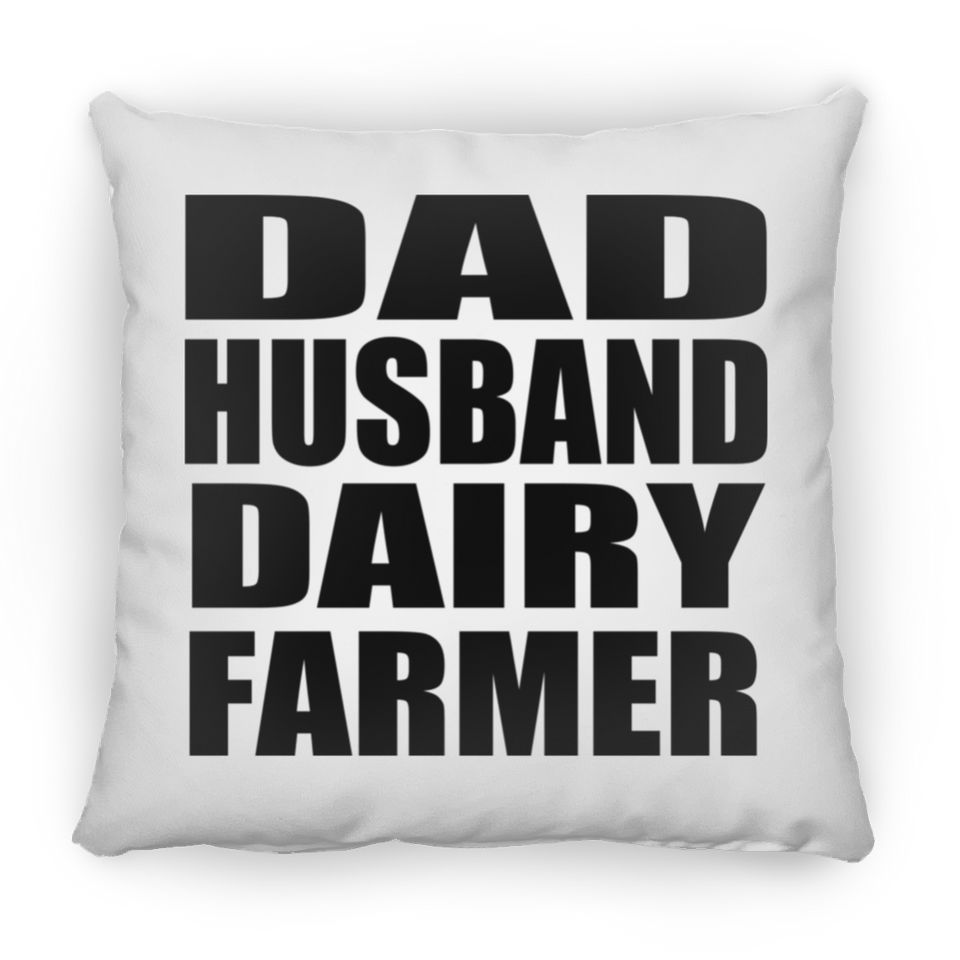 Dad Husband Dairy Farmer - Throw Pillow