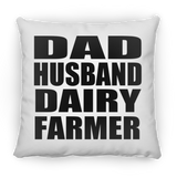 Dad Husband Dairy Farmer - Throw Pillow