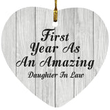 First Year As An Amazing Daughter In Law - Heart Ornament F