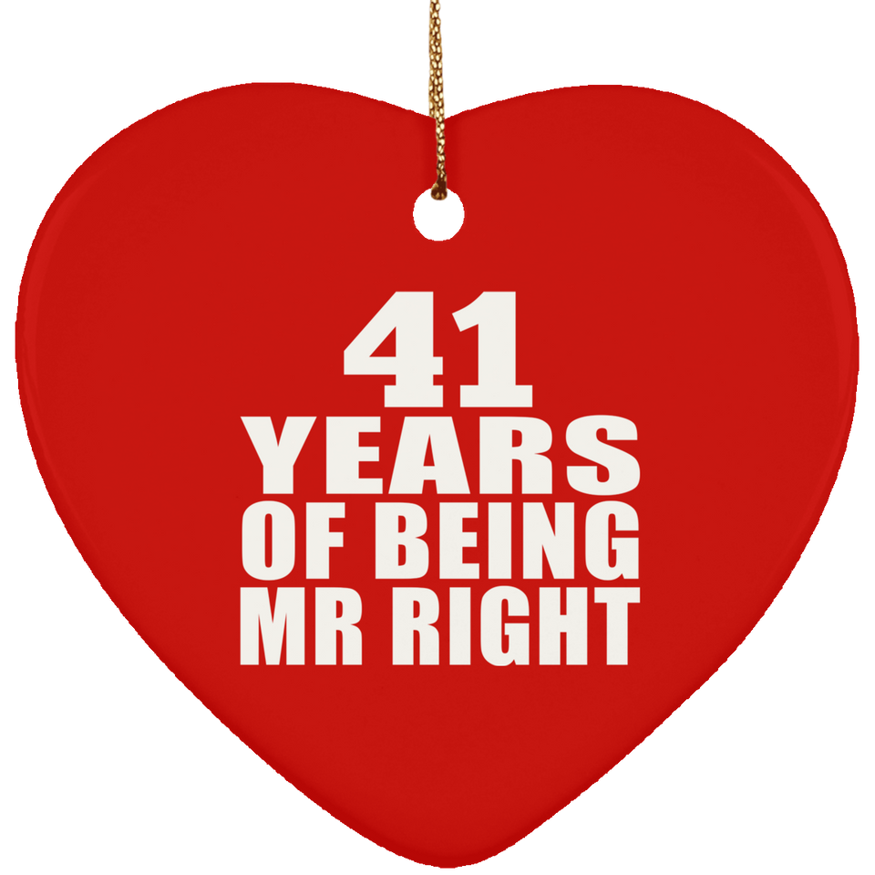 41st Anniversary 41 Years Of Being Mr Right - Heart Ornament