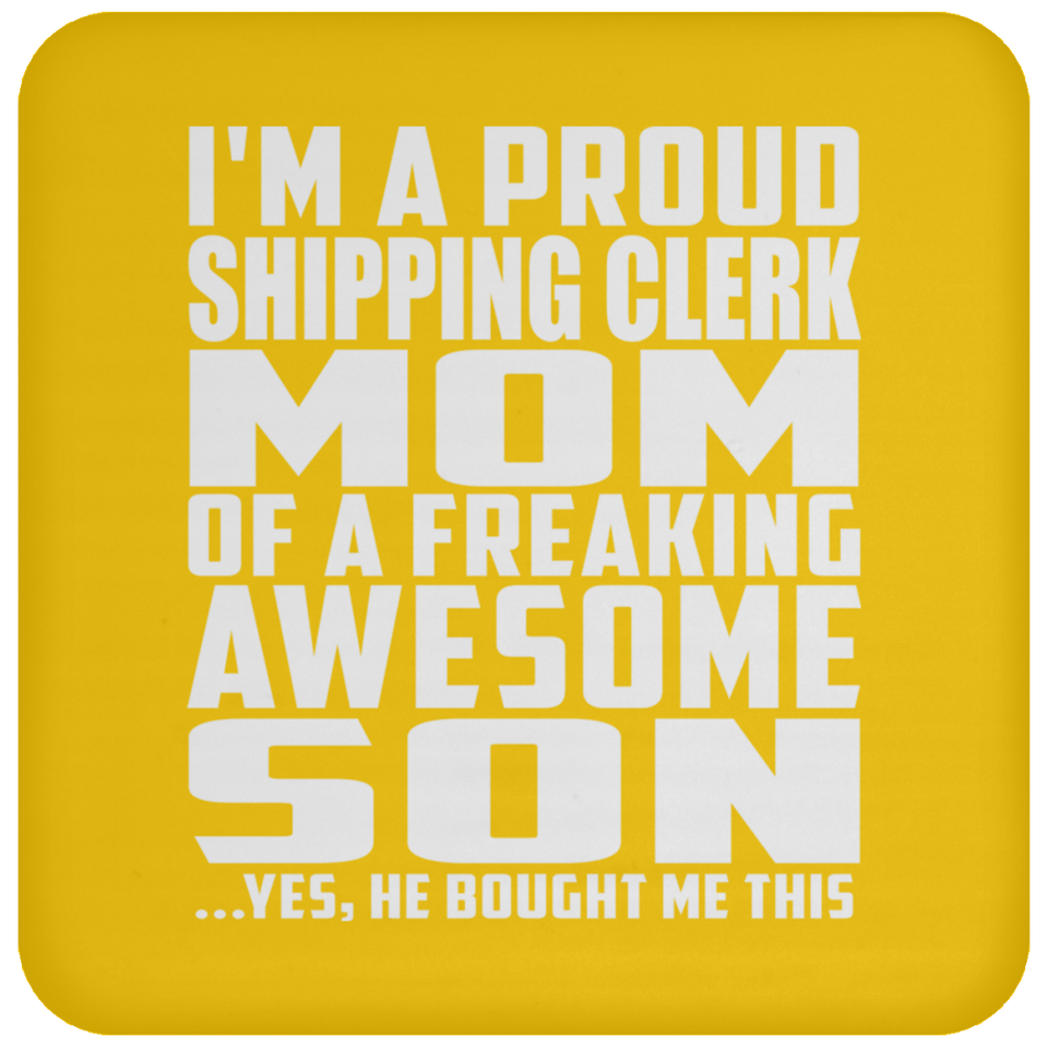 Proud Shipping Clerk Mom Of Awesome Son - Drink Coaster