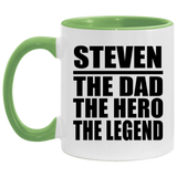 Steven The Dad The Hero The Legend - 11oz Accent Mug Green