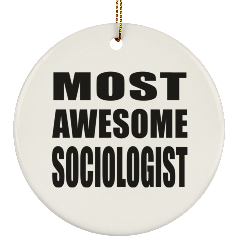 Most Awesome Sociologist - Circle Ornament