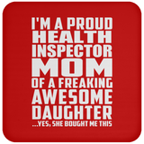 Proud Health Inspector Mom Of Awesome Daughter - Drink Coaster