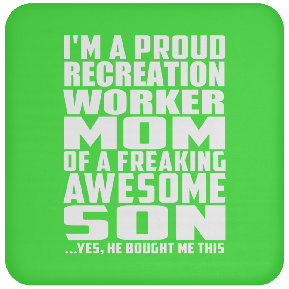 Proud Recreation Worker Mom Of Awesome Son - Drink Coaster