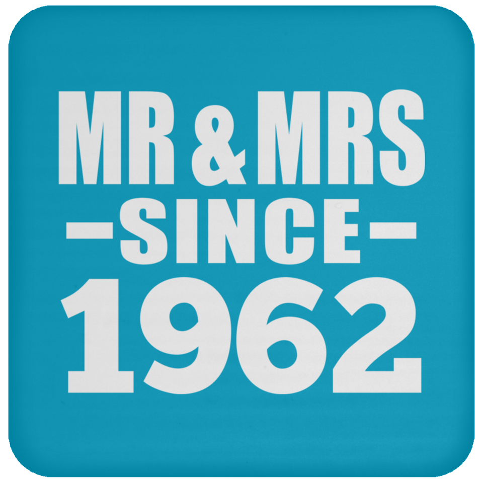 62nd Anniversary Mr & Mrs Since 1962 - Drink Coaster