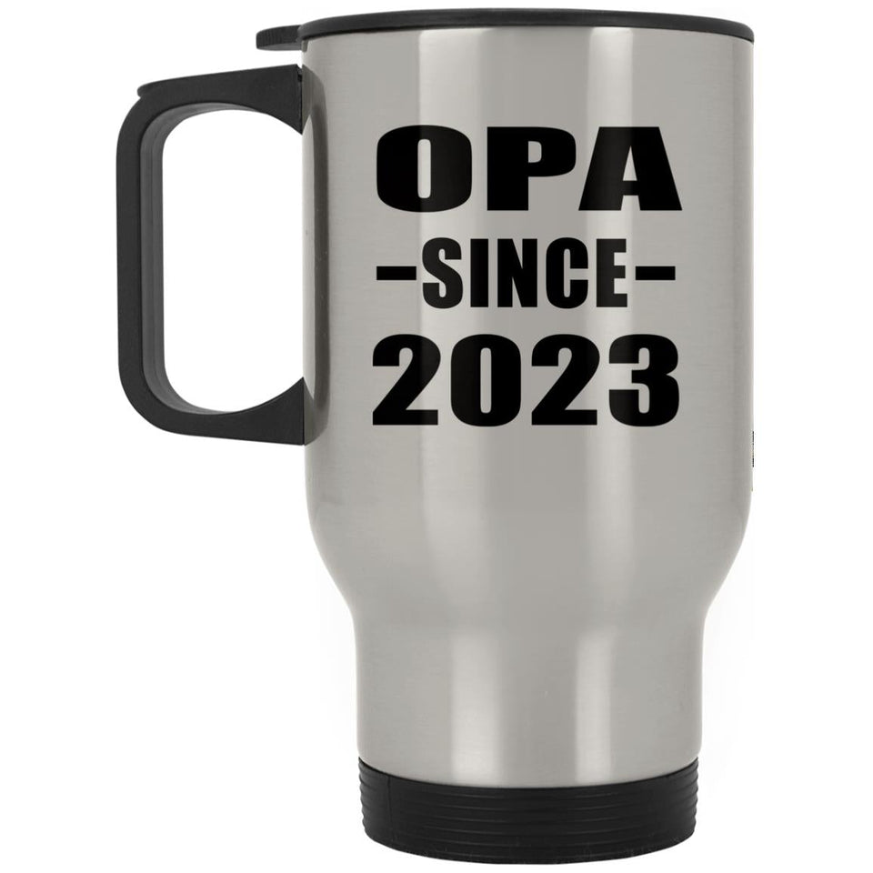 Opa Since 2023 - Silver Travel Mug