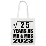 5th Anniversary Square Root of 25 Years As Mr & Mrs 2023 - Tote Bag White