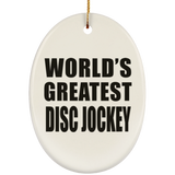 World's Greatest Disc Jockey - Oval Ornament