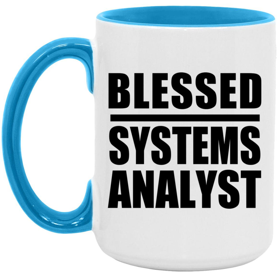 Blessed Systems Analyst - 15oz Accent Mug Blue