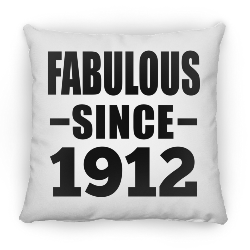 112th Birthday Fabulous Since 1912 - Throw Pillow