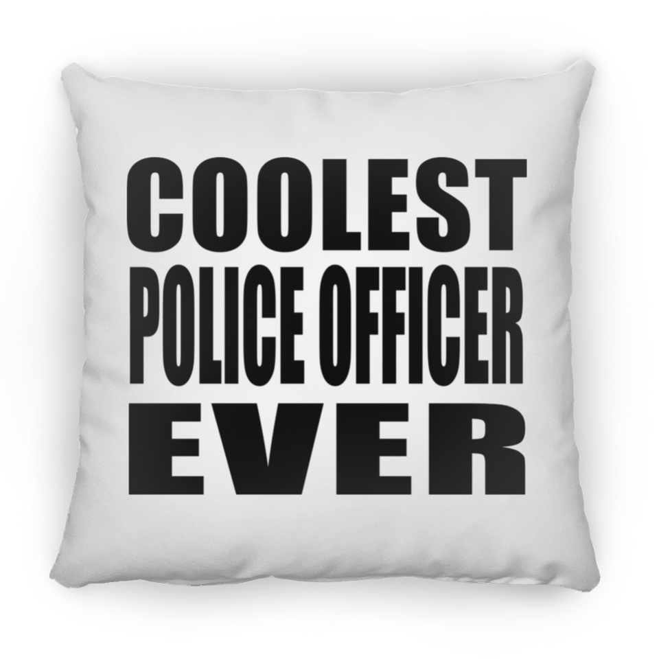 Coolest Police Officer Ever - Throw Pillow