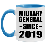 Military General Since 2019 - 11oz Accent Mug Blue
