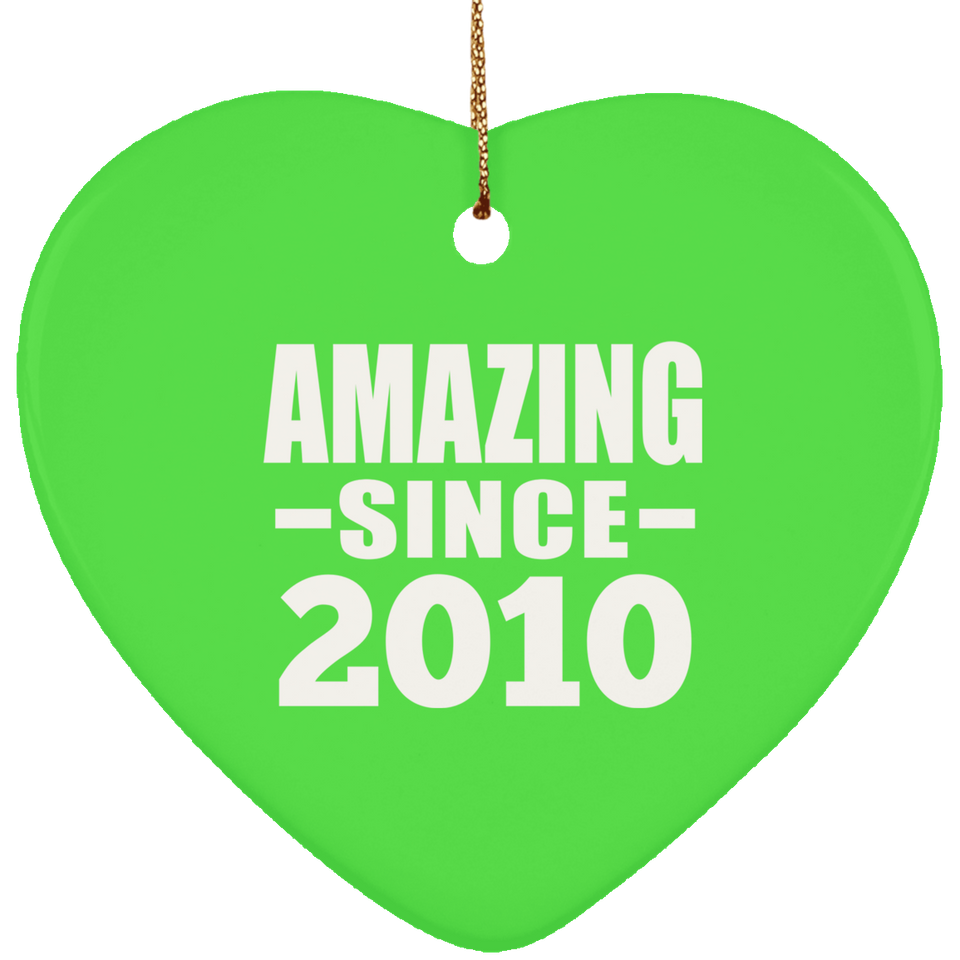 14th Birthday Amazing Since 2010 - Heart Ornament