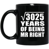 55th Anniversary Square Root of 3025 Years of Being Mr Right - 11oz Coffee Mug Black
