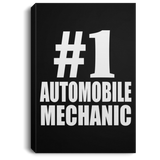 Number One #1 Automobile Mechanic - Canvas Portrait