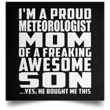 Proud Meteorologist Mom Of Awesome Son - Poster Square