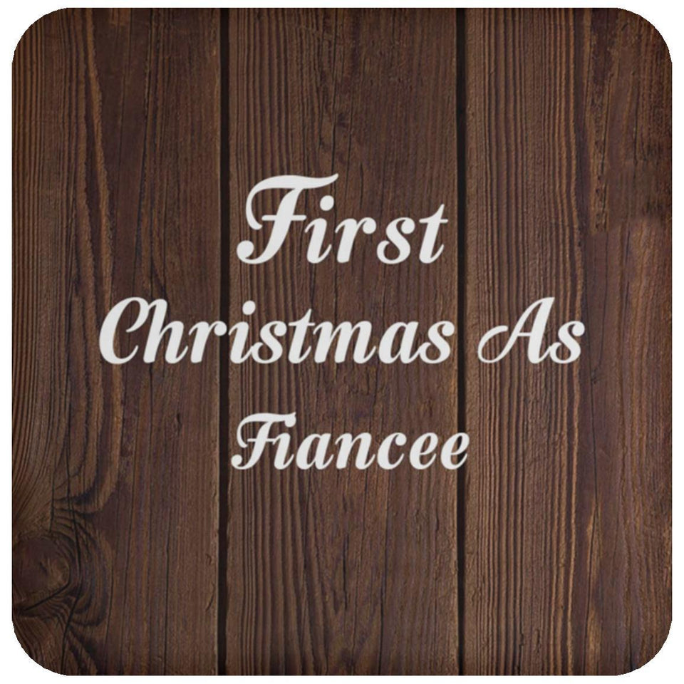 First Christmas As Fiancee - Drink Coaster D