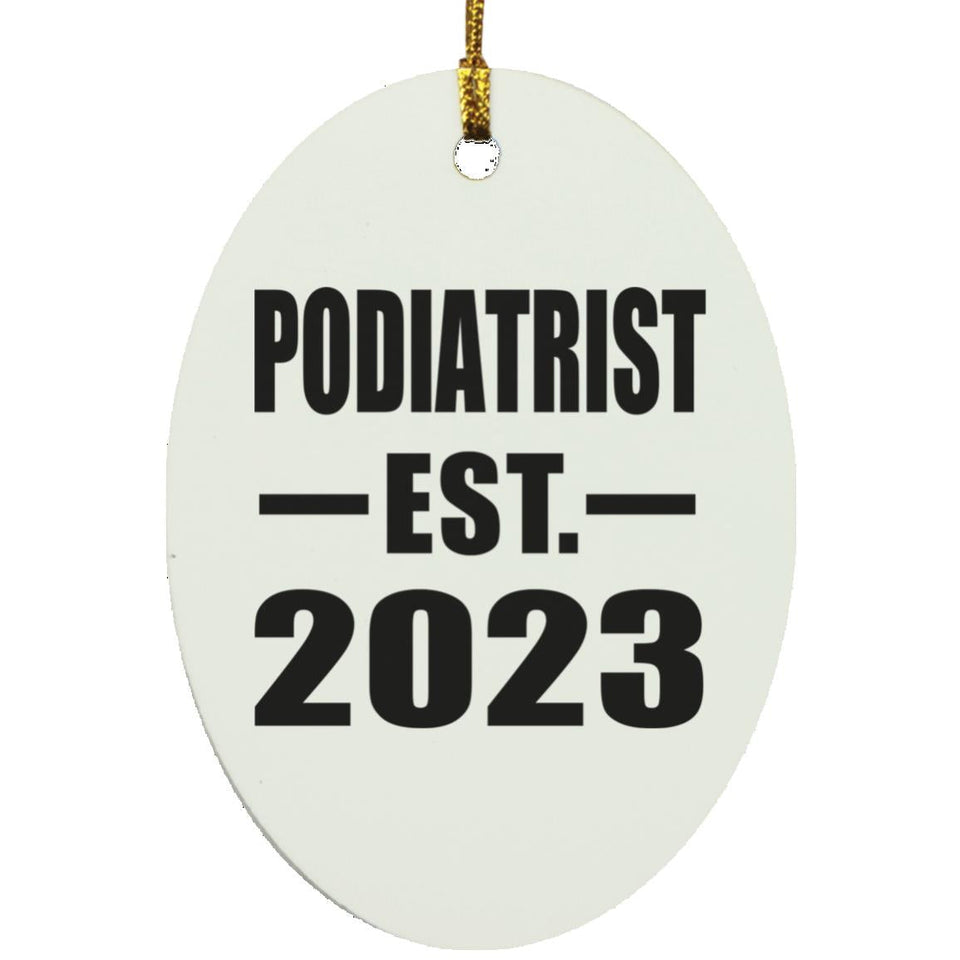 Podiatrist Established EST. 2023 - Oval Ornament