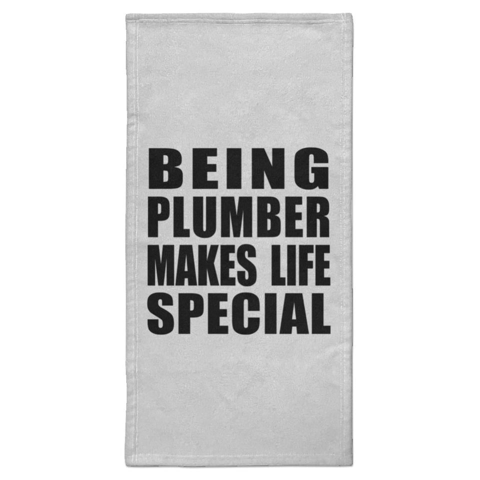Being Plumber Makes Life Special - Hand Towel
