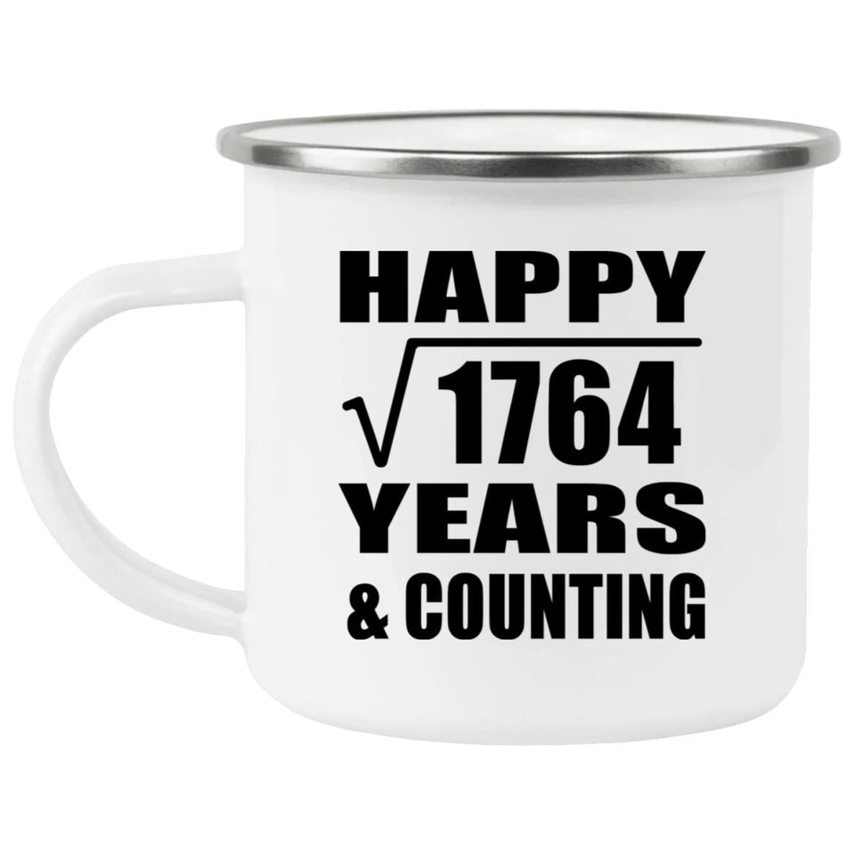 Happy 42nd Anniversary Square Root of 1764 Years & Counting - 12oz Camping Mug