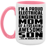 Proud Electrical Engineer Mom Of Awesome Son - 15oz Accent Mug Pink
