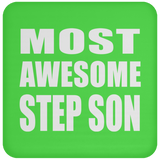 Most Awesome Step Son - Drink Coaster