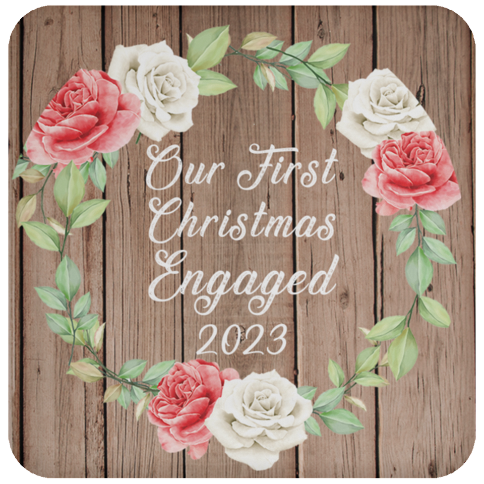 Our First Christmas Engaged 2023 - Drink Coaster B