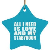 All I Need Is Love And My Stabyhoun - Star Ornament