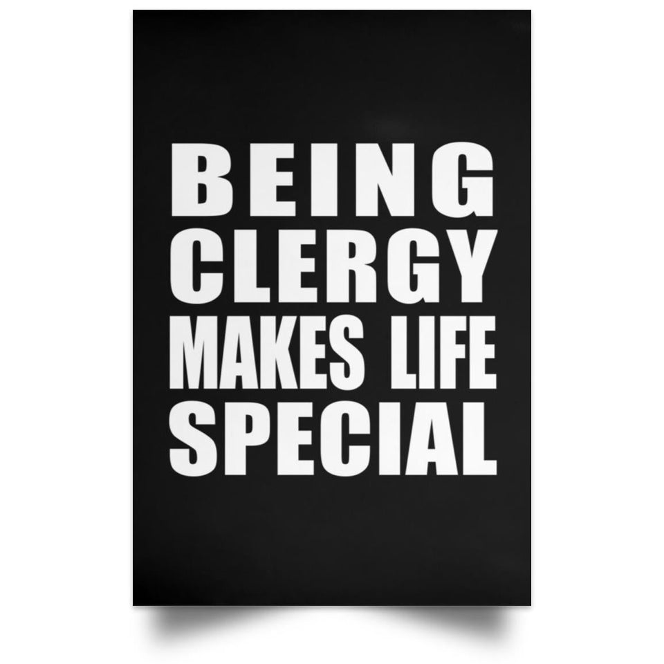 Being Clergy Makes Life Special - Poster Portrait
