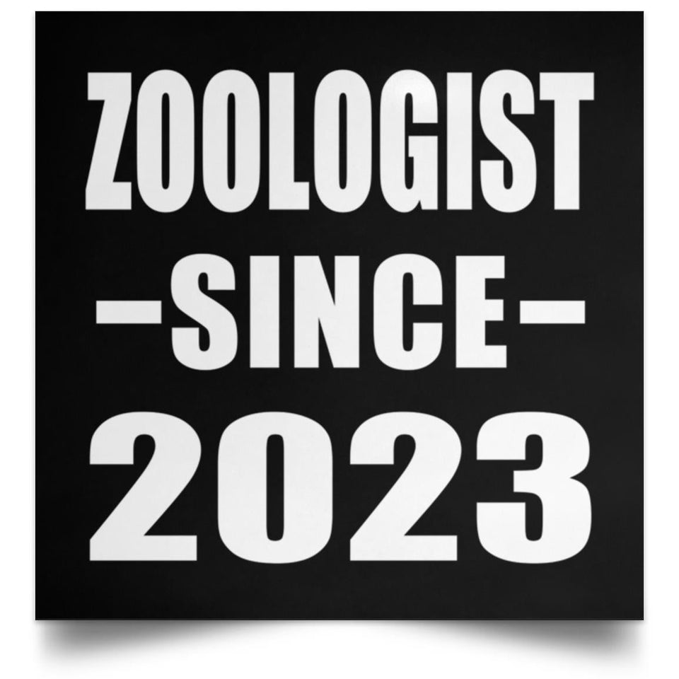 Zoologist Since 2023 - Poster Square