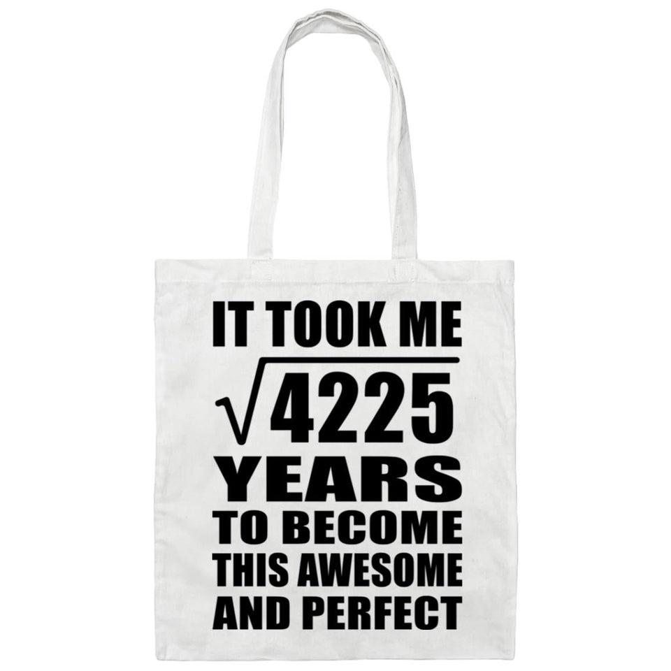 65th Birthday Took Square Root of 4225 Years To Awesome - Tote Bag White