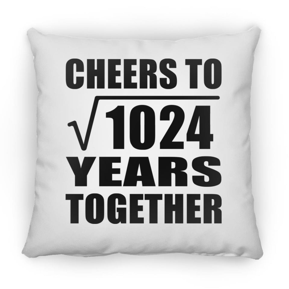 32nd Anniversary Cheers To Square Root of 1024 Years Together - Throw Pillow