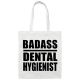 Badass Dental Hygienist - Tote Bag White