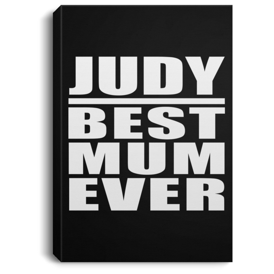 Judy Best Mum Ever - Canvas Portrait