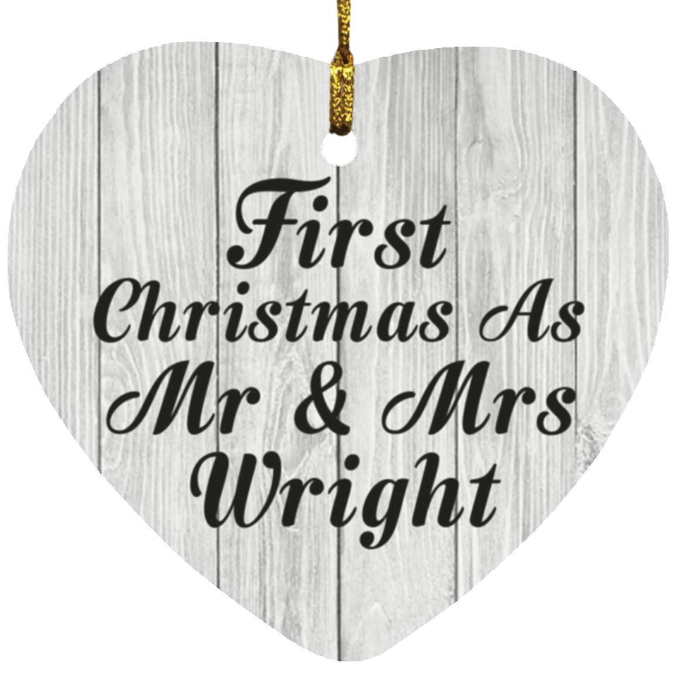 First Christmas As Mr & Mrs Wright - Heart Ornament F