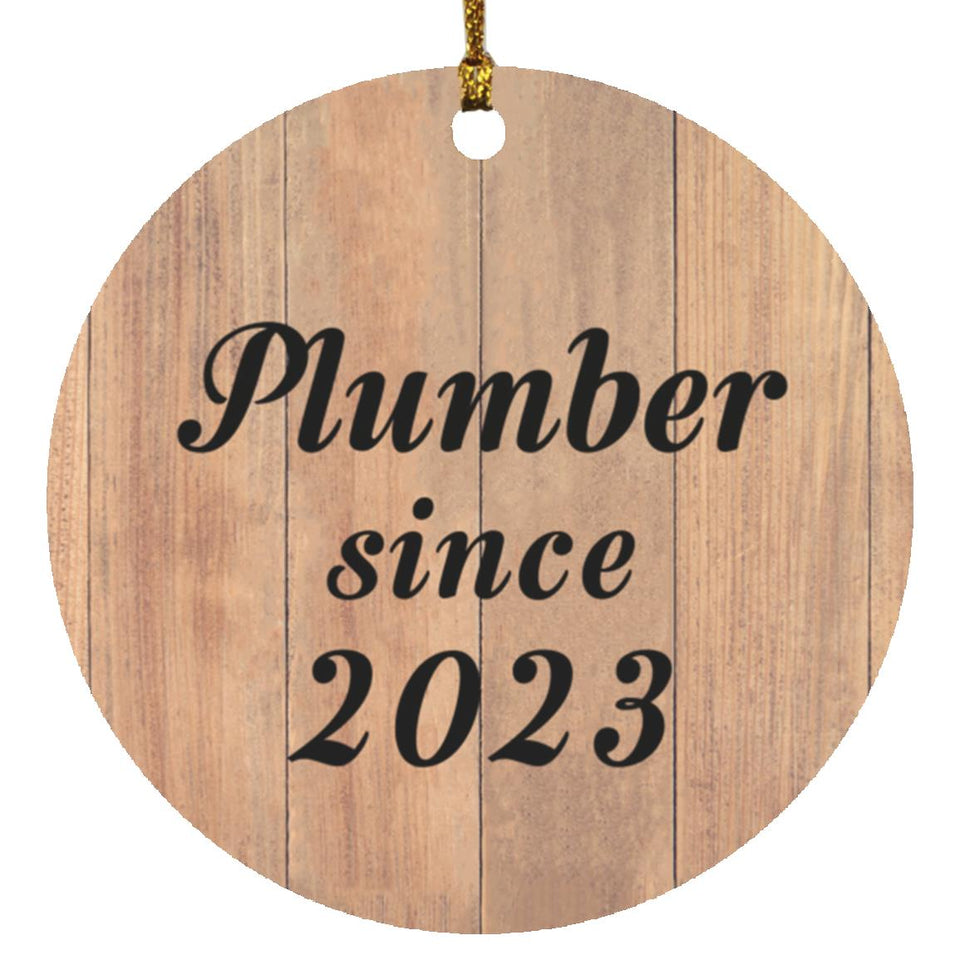 Plumber Since 2023 - Circle Ornament C