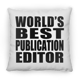 World's Best Publication Editor - Throw Pillow