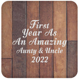 First Year As An Amazing Aunty & Uncle 2022 - Drink Coaster E