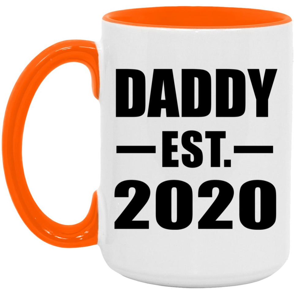 Daddy Established EST. 2020 - 15oz Accent Mug Orange