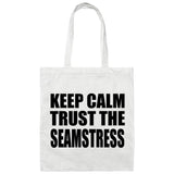 Keep Calm and Trust The Seamstress - Tote Bag White